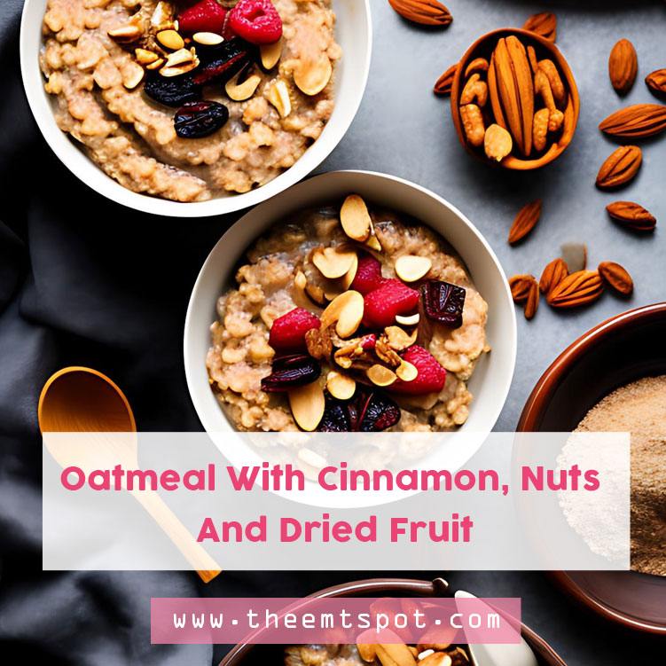 Oatmeal With Cinnamon Nuts And Dried Fruit featured