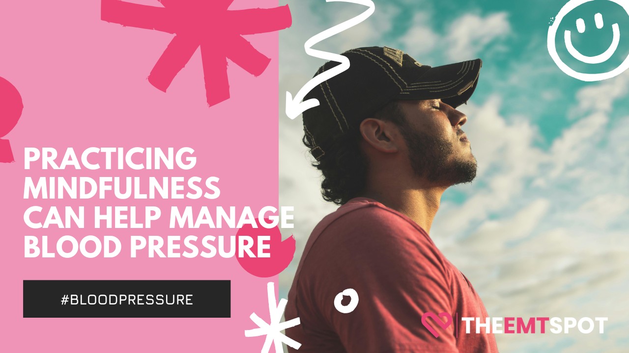 Practicing Mindfulness Can Help Manage Blood Pressure
