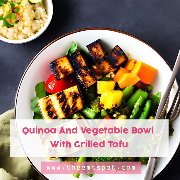 Quinoa And Vegetable Bowl With Grilled Tofu