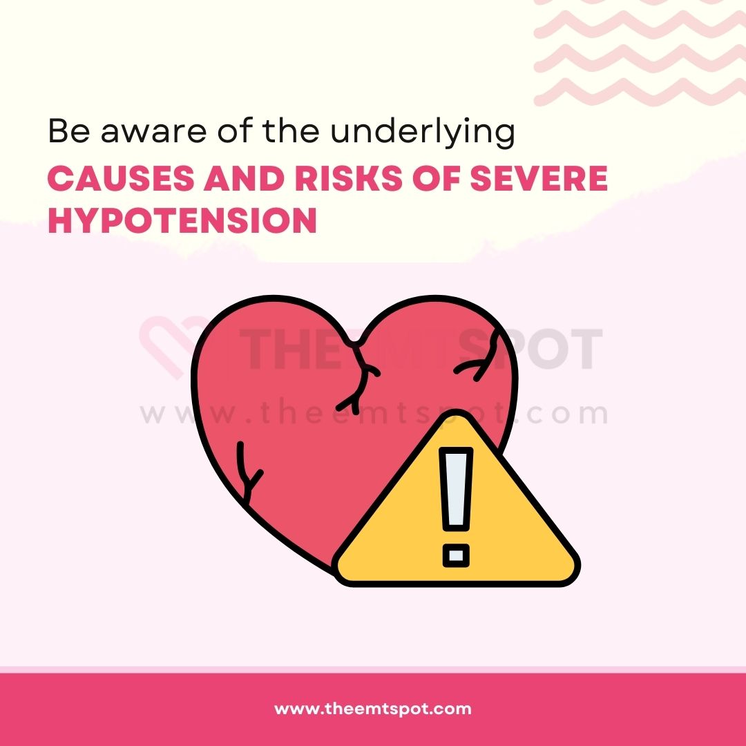 risks of severe hypotension