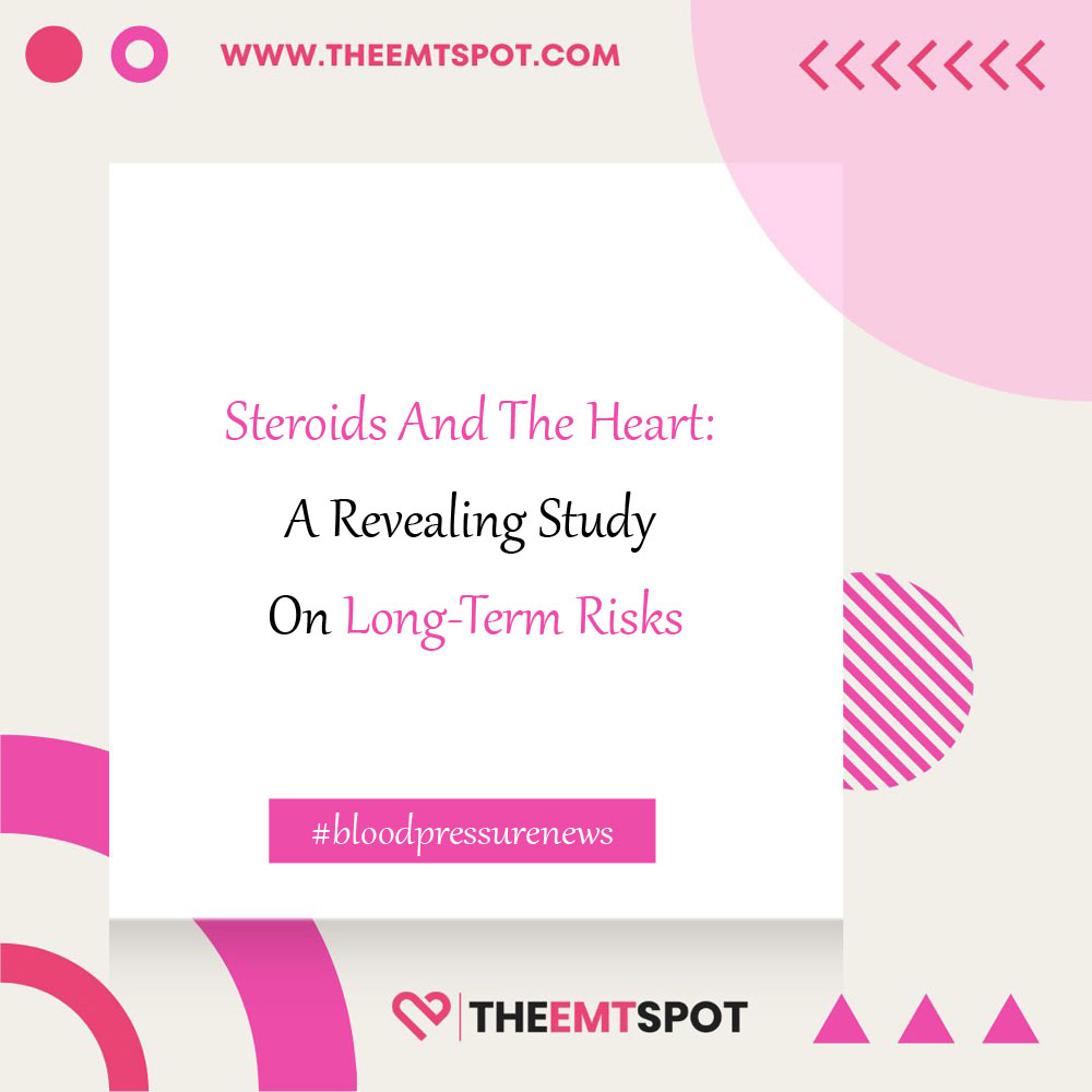 Steroids And The Heart: A Revealing Study On Long-Term Risks