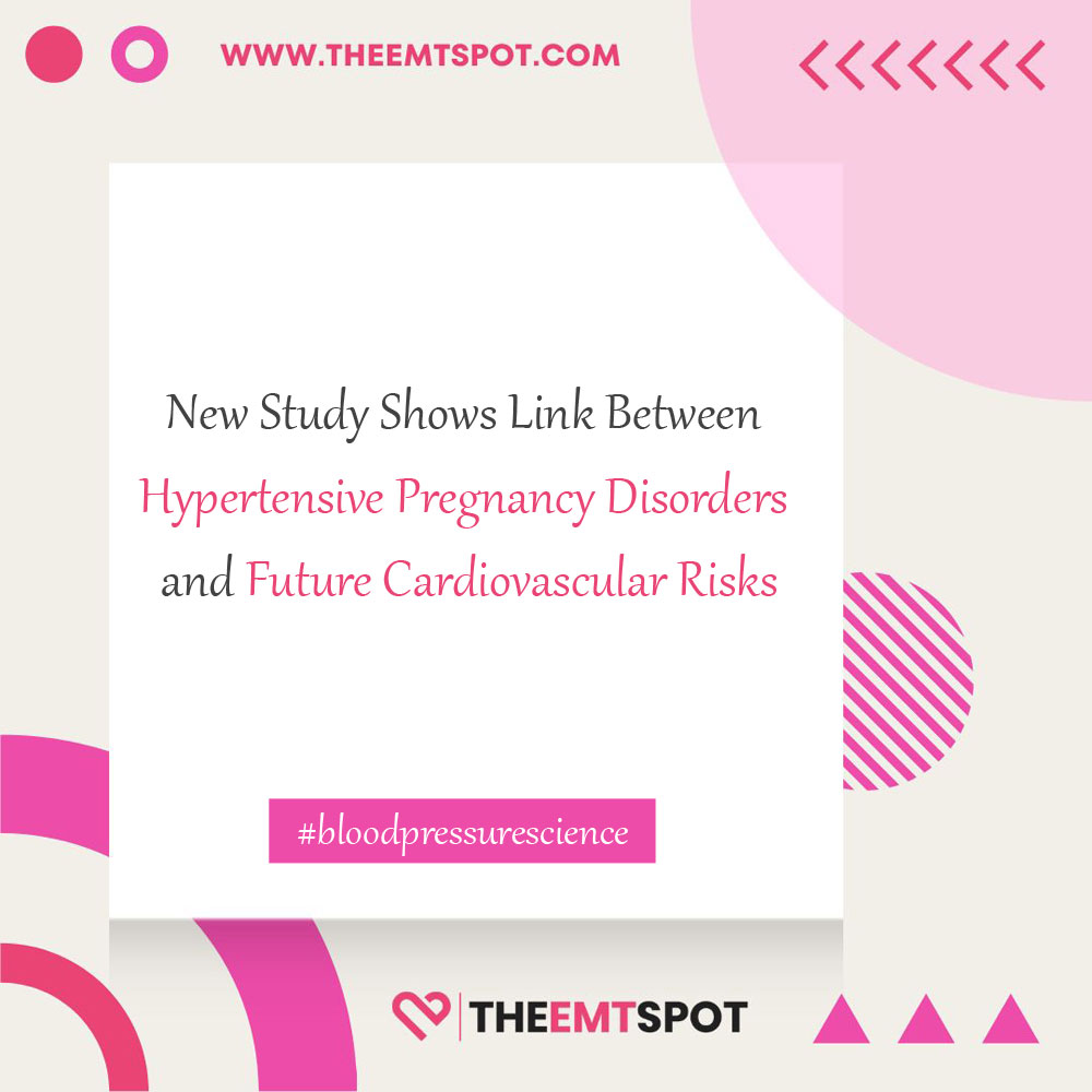 New Study Shows Link Between Hypertensive Pregnancy Disorders and Future Cardiovascular Risks