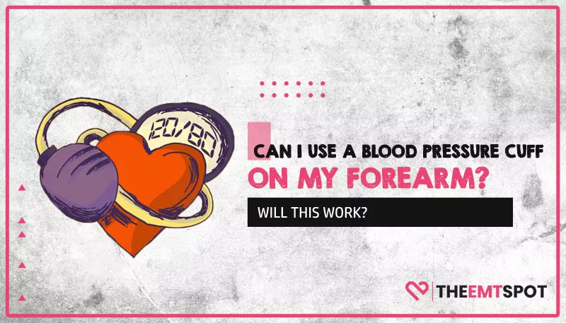 blood pressure- cuff forearm